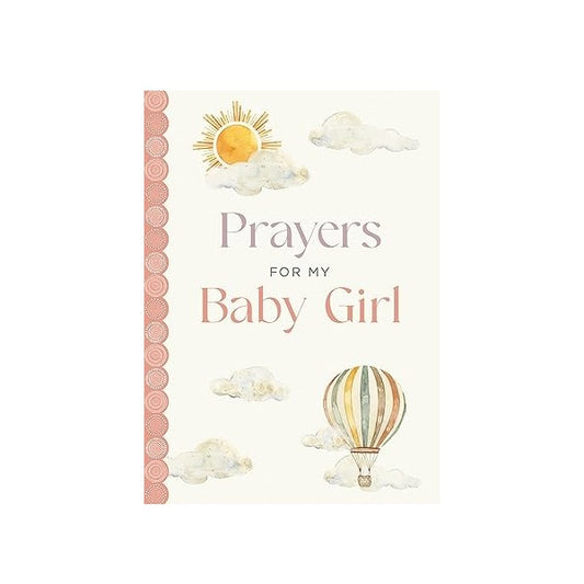 Prayers for My Baby Girl - Findlay Rowe Designs