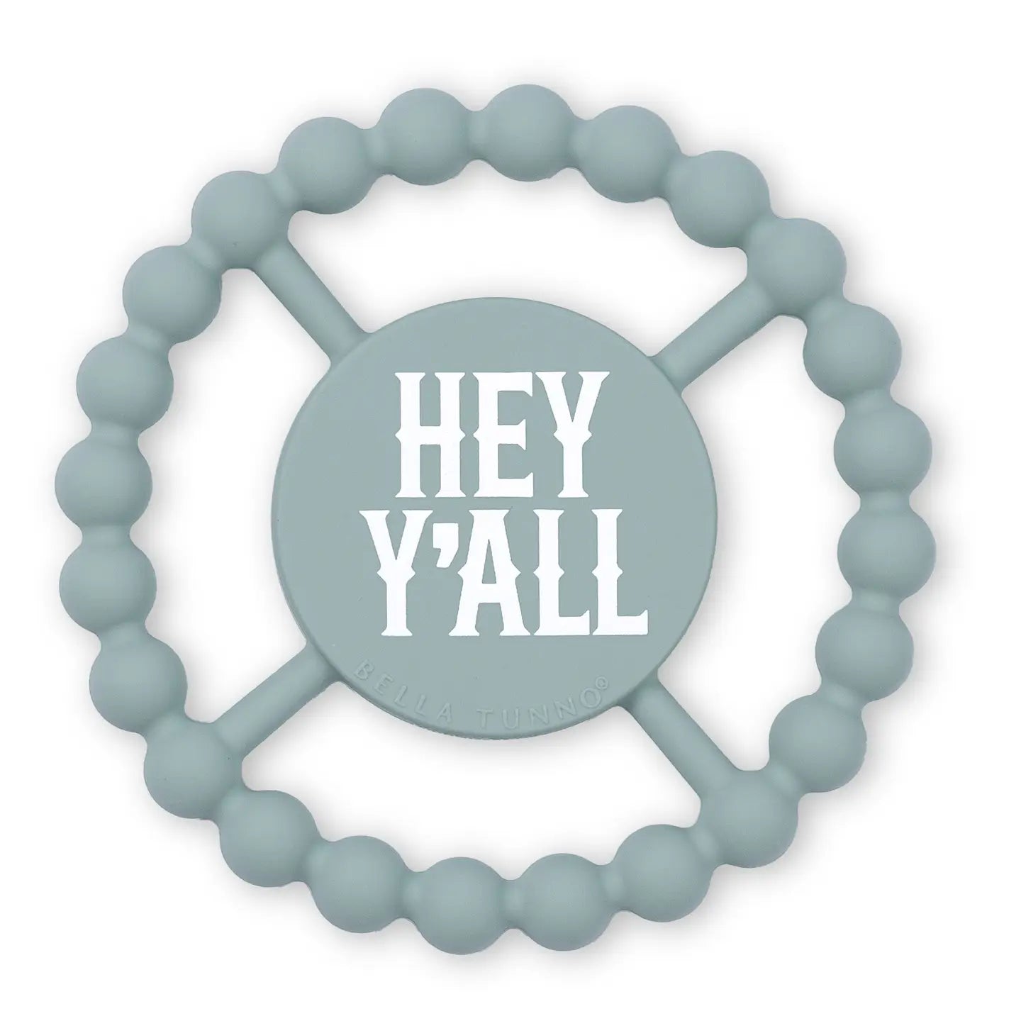 Bella Tunno - Happy Teether - Hey Y'all - Findlay Rowe Designs