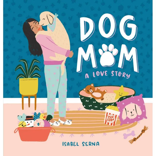 Dog Mom (A Love Story) - Findlay Rowe Designs