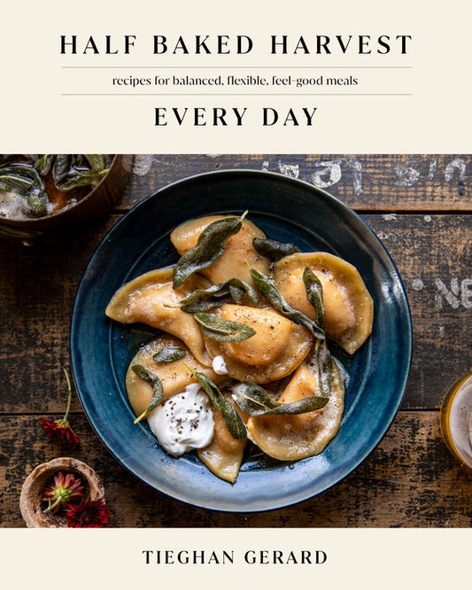 Half Baked Harvest Every Day Cookbook - Findlay Rowe Designs
