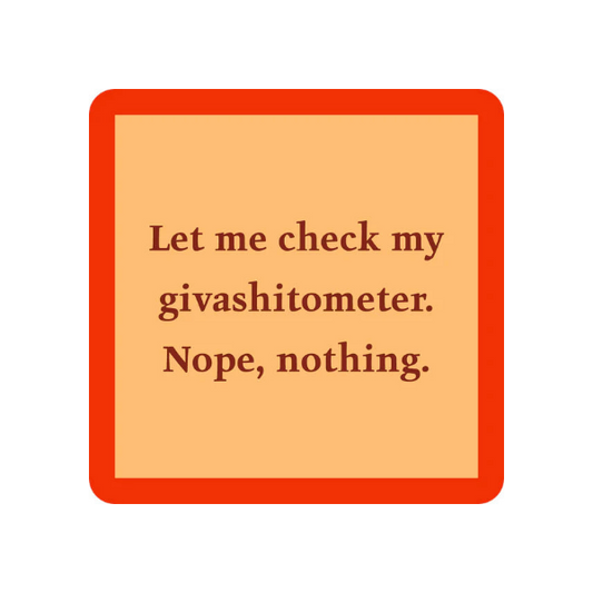 Drinks On Me Coasters - Giveashitometer - Findlay Rowe Designs