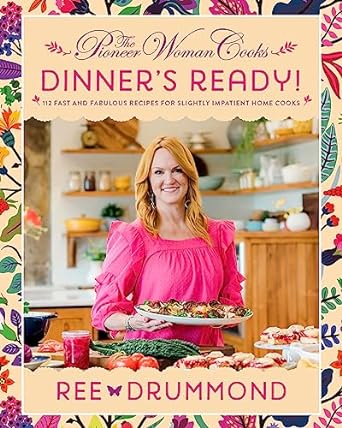 The Pioneer Woman Cooks―Dinner's Ready! - Findlay Rowe Designs