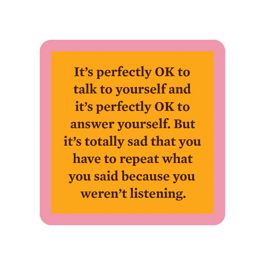 Drinks On Me Coasters - Talk to Yourself - Findlay Rowe Designs