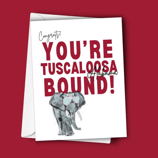 Hey Y'all Party - Greeting Card - Tuscaloosa Bound - Findlay Rowe Designs