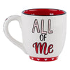 Glory Haus- All of Me Mug