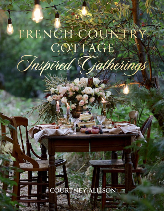 French Country Cottage Inspired Gatherings - Findlay Rowe Designs