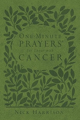 One-Minute Prayers for Those with Cancer. - Findlay Rowe Designs