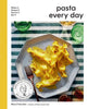 Pasta Every Day - Findlay Rowe Designs