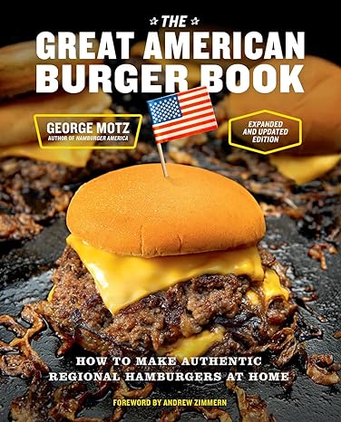 The Great American Burger Book (Expanded and Updated Edition) - Findlay Rowe Designs