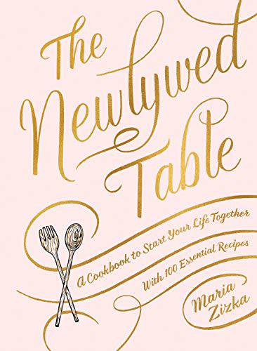 The Newlywed Table - A Cookbook to Start Your Life Together - Findlay Rowe Designs