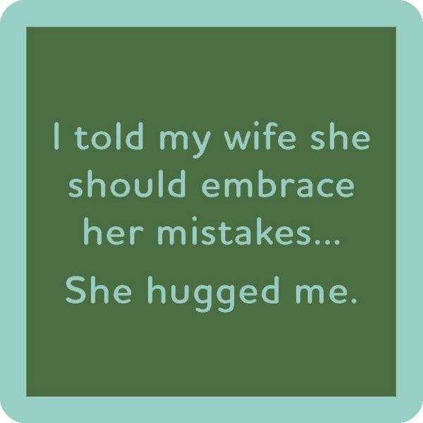 Drinks On Me Coasters - She Hugged Me - Findlay Rowe Designs