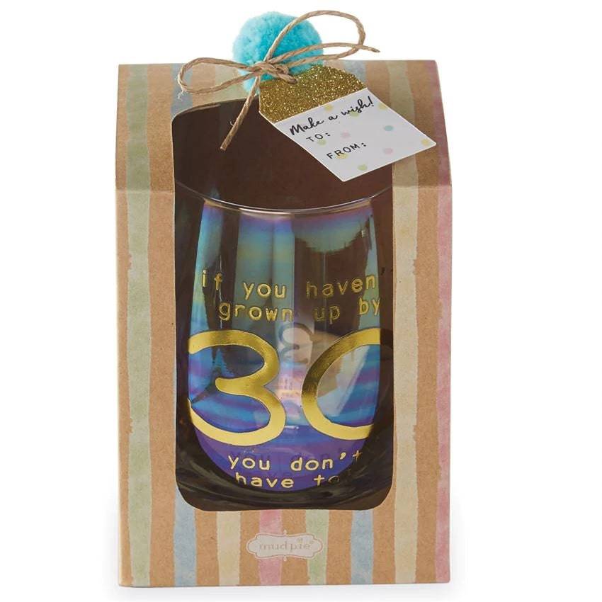 Mud Pie - Stemless Wine Glass - 30 Birthday - Findlay Rowe Designs