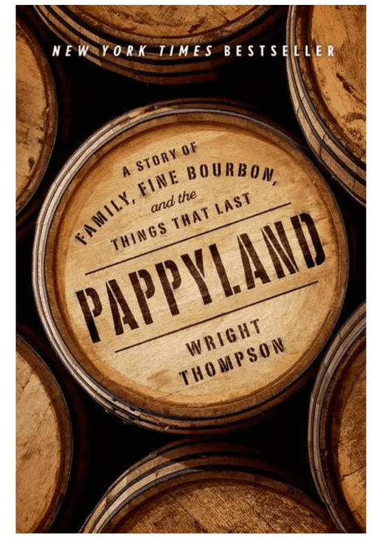 Pappyland: A Story of Family, Fine Bourbon, and the Things That Last - Findlay Rowe Designs
