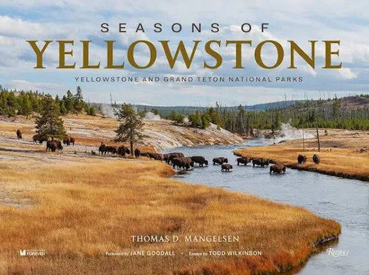 Seasons of Yellowstone: Yellowstone and Grand Teton National Parks - Findlay Rowe Designs