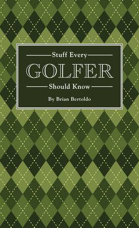 PENGUIN RANDOM HOUSE - STUFF EVERY GOLFER SHOULD KNOW - Findlay Rowe Designs