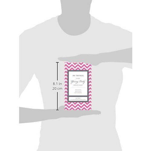 50 Things Every Young Lady Should Know: What to Do, What to Say, and How to Behave - Findlay Rowe Designs