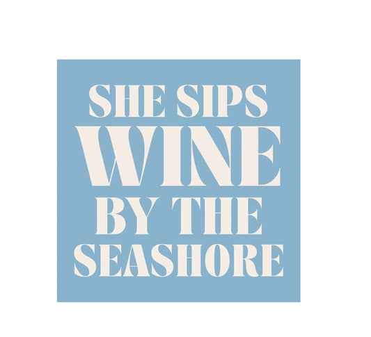 Napkin - Cocktail - She Sips Wine Seashore