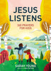 Jesus Listens: 365 Prayers for Kids: A Jesus Calling Prayer Book for Young Readers - Findlay Rowe Designs
