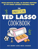 The Unofficial Ted Lasso Cookbook - Findlay Rowe Designs