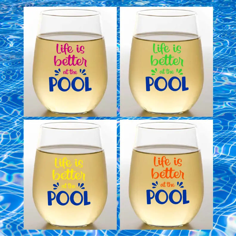 Wine-Oh -Life Is Better At the Pool Shatterproof Wine Glasses
