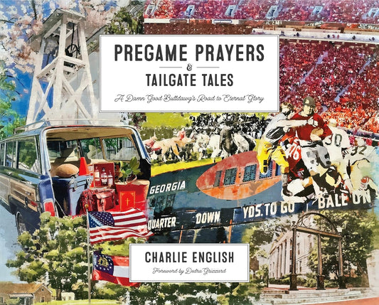 Pregame Prayers and Tailgate Tales