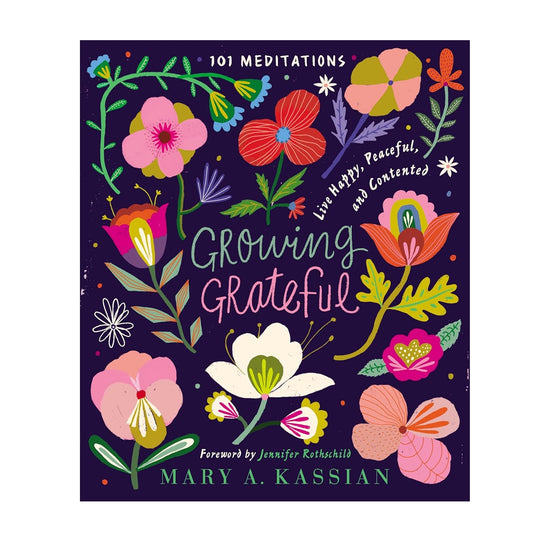 Growing Grateful - Live Happy Peaceful and Contented - Findlay Rowe Designs