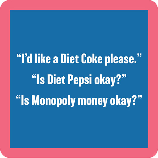 Drinks on Me Coaster - Diet Coke - Findlay Rowe Designs
