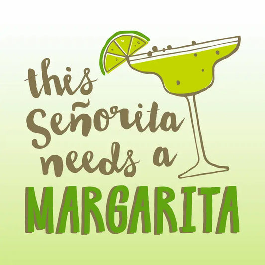 Napkin - Cocktail - This Senorita Needs a Margarita - Findlay Rowe Designs