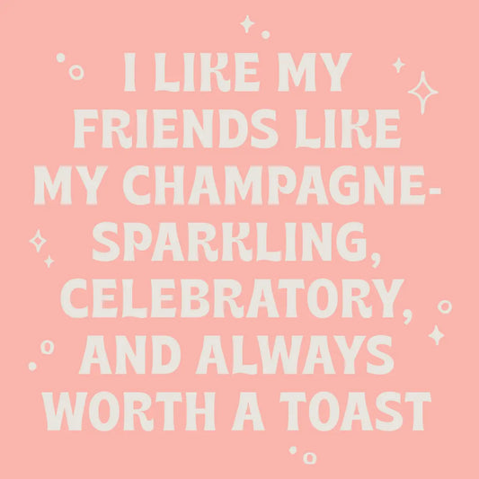 Napkin - Cocktail - Friends like Champagne - Findlay Rowe Designs
