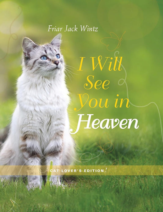 I Will See You in Heaven - Cat Lover's Edition - Findlay Rowe Designs