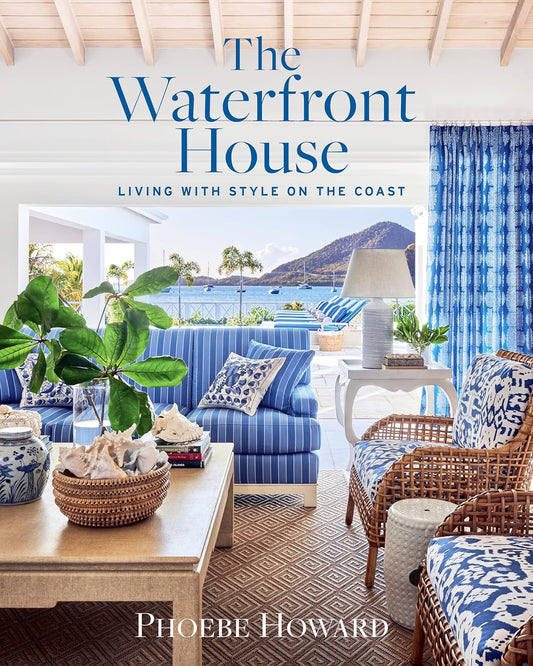 The Waterfront House: Living with Style on the Coast - Findlay Rowe Designs