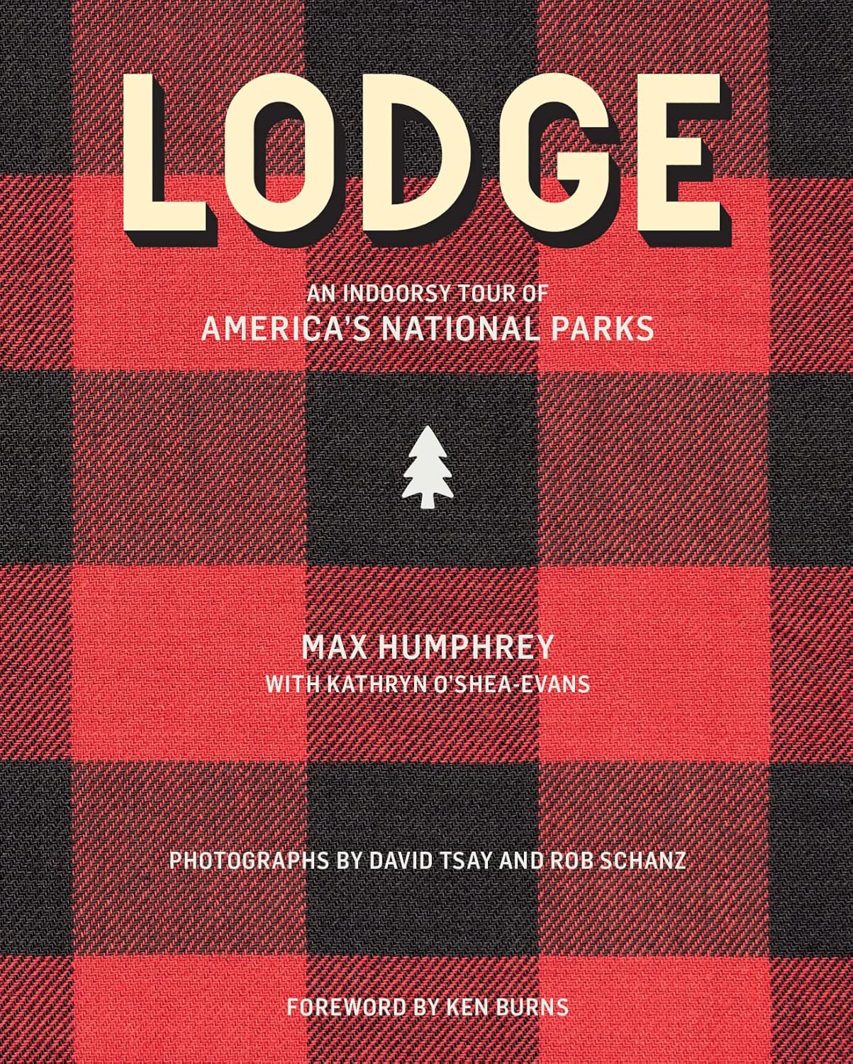 Lodge: An Indoorsy Tour of America’s National Parks - Findlay Rowe Designs