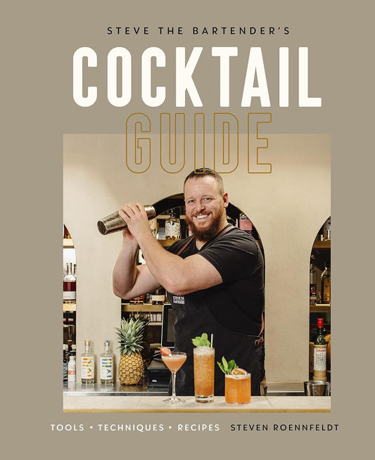 Steve the Bartender's Cocktail Guide: Tools - Techniques - Recipes - Findlay Rowe DesignsSteve the Bartender's Cocktail Guide: Tools Techniques Recipes