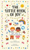 The Little Book of Joy: 365 Ways to Celebrate Every Day - Findlay Rowe Designs