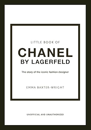 The Little Book of Chanel by Lagerfeld: The Story of the Iconic Fashion Designer - Findlay Rowe Designs