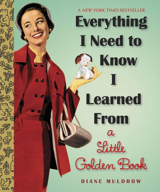 Everything I Need To Know I Learned From a Little Golden Book - Findlay Rowe Designs