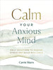 Calm Your Anxious Mind - Findlay Rowe Designs