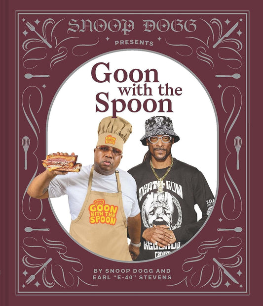 Snoop Dogg Presents Goon with the Spoon Cookbook - Findlay Rowe Designs