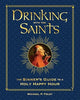 Drinking with the Saints - Deluxe 2022 – The Sinner's Guide to a Holy Happy Hour - Findlay Rowe Designs