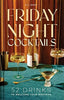Friday Night Cocktails - Findlay Rowe Designs