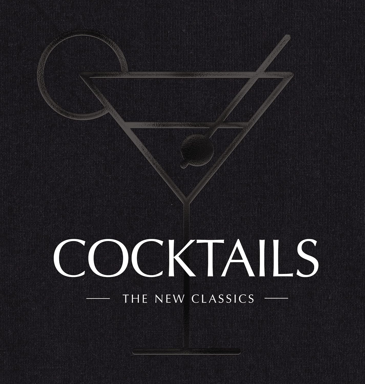 COCKTAILS: The New Classics - Findlay Rowe Designs