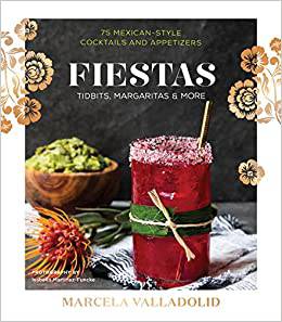 Fiestas: Tidbits, Margaritas & More - Findlay Rowe Designs