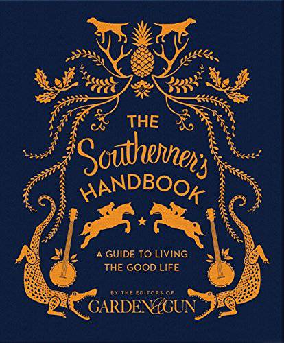 The Southerner's Handbook: A Guide to Living the Good Life - Findlay Rowe Designs