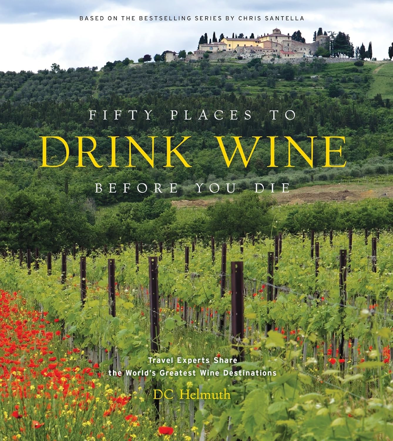 Fifty Places to Drink Wine Before You Die - Findlay Rowe Designs