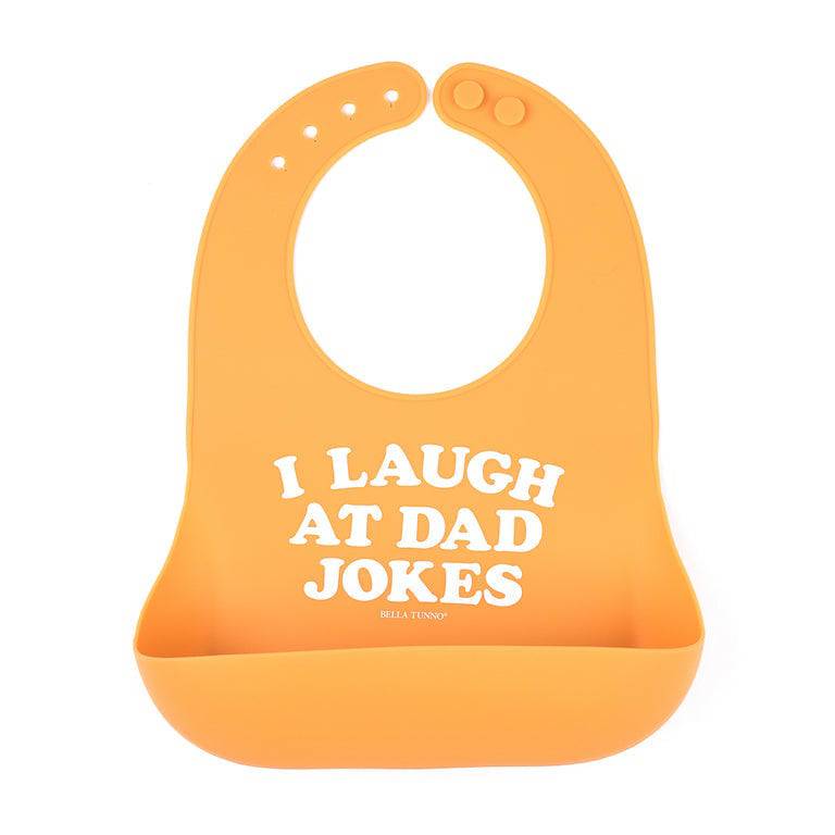 BELLA TUNNO - I Laugh At Dad Jokes Wonder Bib - Findlay Rowe Designs