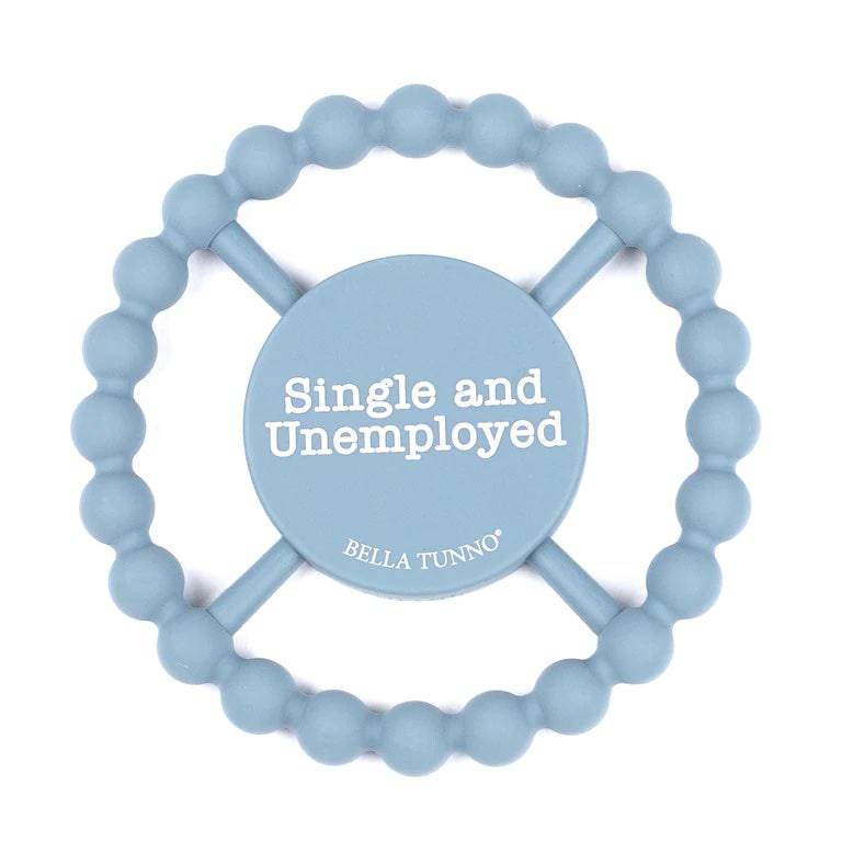 BELLA TUNNO - SINGLE AND UNEMPLOYED HAPPY TEETHER - Findlay Rowe Designs