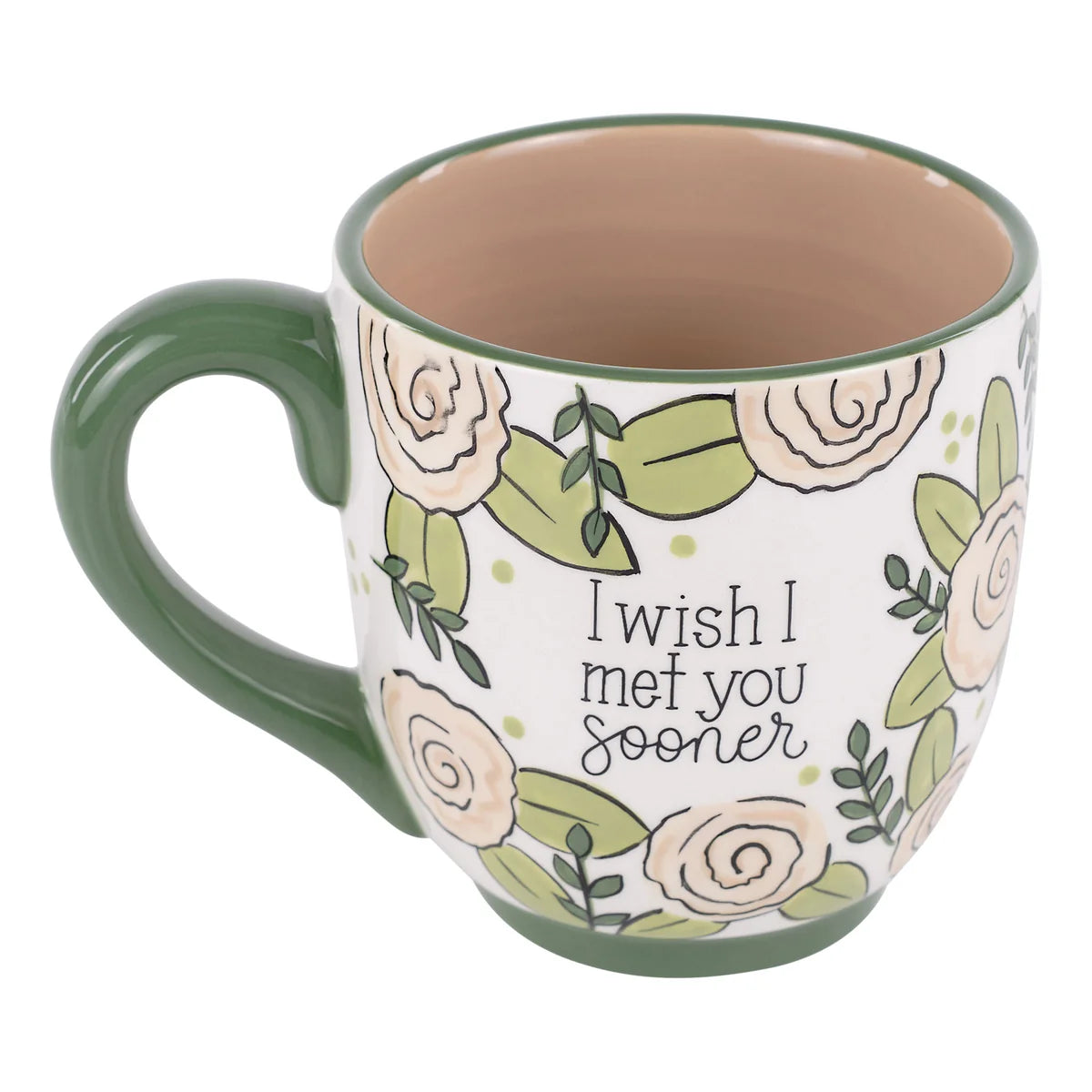 Glory Haus - Coffee Mug -  I Wish I Met You Sooner - Findlay Rowe Designs