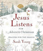 Jesus Listens—for Advent and Christmas
