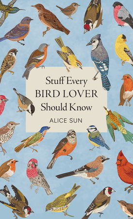 Stuff Every Bird Lover Should Know - Findlay Rowe Designs