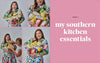 My Southern Kitchen: From Suppers to Celebrations, Recipes for Every Occasion